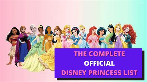 Disney Princess List All Of The Disney Princesses In Order