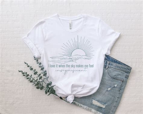 I Love It When The Sky Makes Me Feel Insignificant Iewu T Shirt