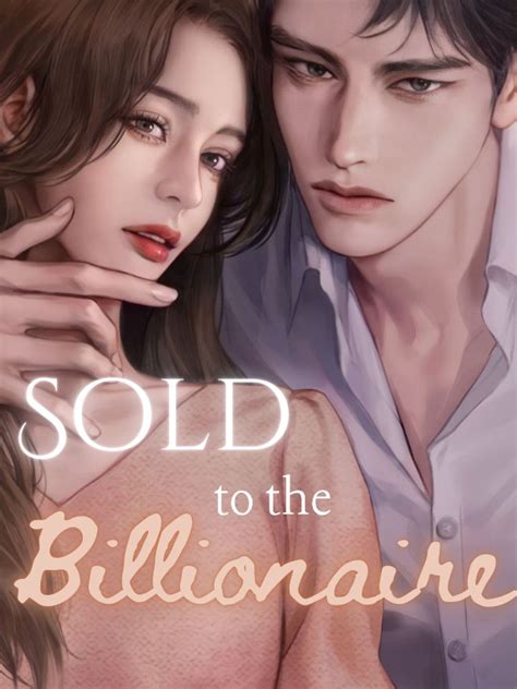 Read Sold To The Billionaire Isaacrebecca Webnovel