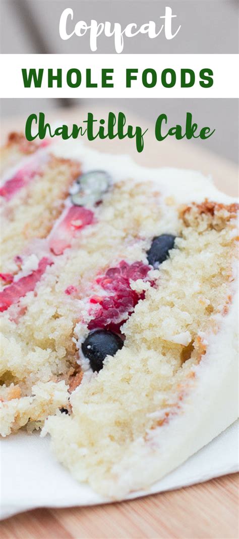 Not only did whole foods sell more than 20,000 berry chantilly cakes over easter last year, but the cake is so delicious people. Copycat Whole Foods Chantilly Cake 2.0 | Recipe ...