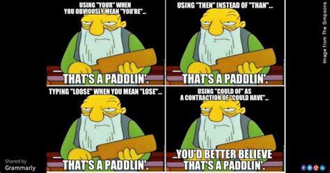Grammarly On Twitter Thats A Paddlin Simpsons Funnyfriday