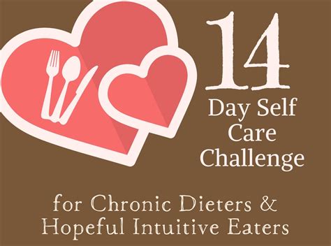14 Day Self Care Challenge For Chronic Dieters And Hopeful Intuitive