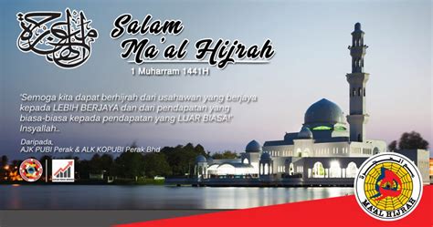 If the past year has been unproductive, muslims must try to make this year constructive in. SALAM MA'AL HIJRAH 1441H | PUBI Perak