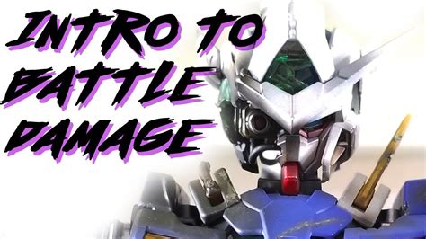 Intro To Battle Damage On Gundamsgunpla Model Kits Youtube