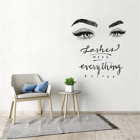 Beauty Salon Decor Eyelashes Eyebrow Wall Art Sticker Lashes Make Everything Better Quote Vinyl