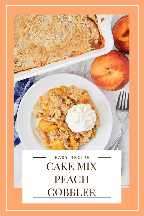 Peach cobbler is one of those summer desserts with big dividends for a minimum of work. Easy Cake Mix Peach Cobbler Recipe (5 Min) | Somewhat Simple | Recipe in 2020 | Cobbler recipes ...