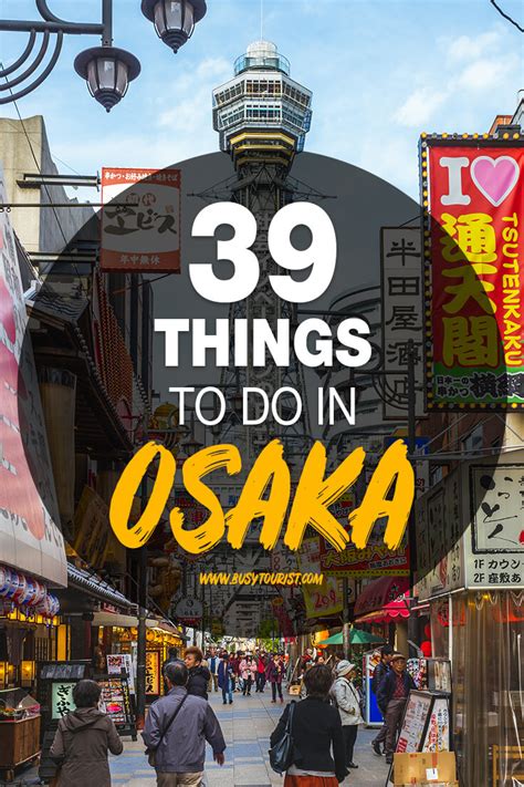 39 Best Fun Things To Do In Osaka Japan Attractions Activities
