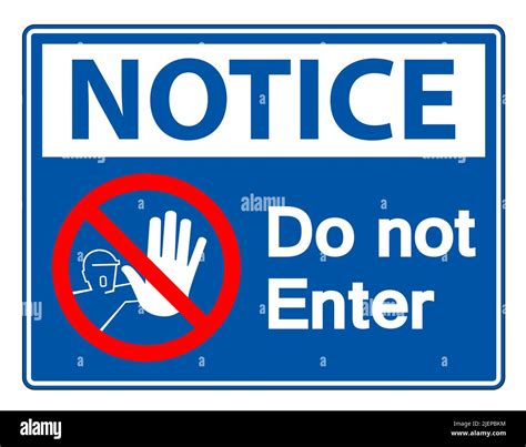 Notice Do Not Enter Symbol Sign Isolate On White Backgroundvector