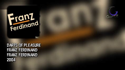 Franz Ferdinand Darts Of Pleasure Audio Subtitulos En Español