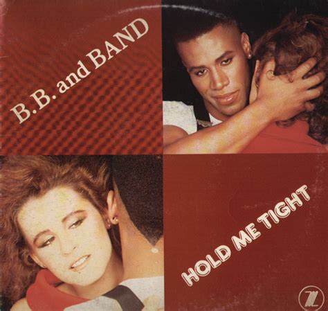 B B And Band Hold Me Tight Vinyl Discogs