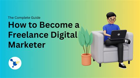 How To Become A Successful Freelance Digital Marketer The Ultimate