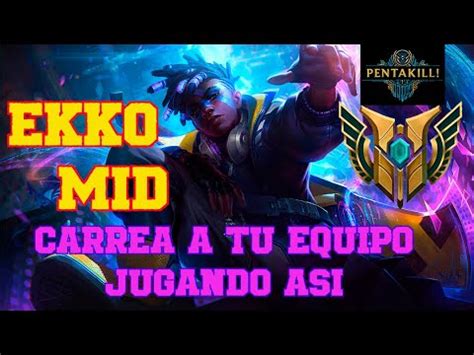 Como Ganarle A Vex Mid S Ekko Mid Vs Vex Pentakill Ekko