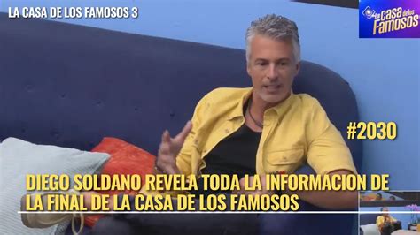 Diego Soldano Revela Toda La Informacion De La Final De La Casa De Los