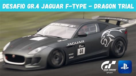 Gt Sports Dragon Trial Jaguar F Type Gr4 20052020 Youtube