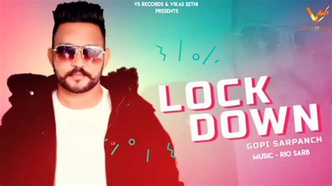 Lockdown Gopi Sarpanch New Punjabi Songs 2020 Latest Punjabi