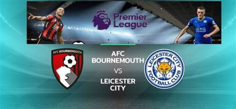 สโมสรฟุตบอลเลสเตอร์ ซิตี้ (leicester city football club) ฉายา : ผลบอลสด บอร์นมัธ 4-2 เลสเตอร์ ซิตี้ 15 ก.ย. 61 พรีเมียร์ ...