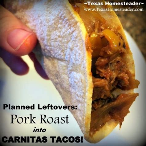 These easy recipes for leftover chicken are perfect for unused rotisserie. Planned Leftovers: Carnitas Tacos from Leftover Pork Roast