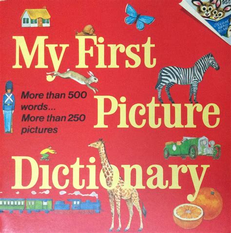 My First Picture Dictionary Picture Dictionary One Pic Pictures