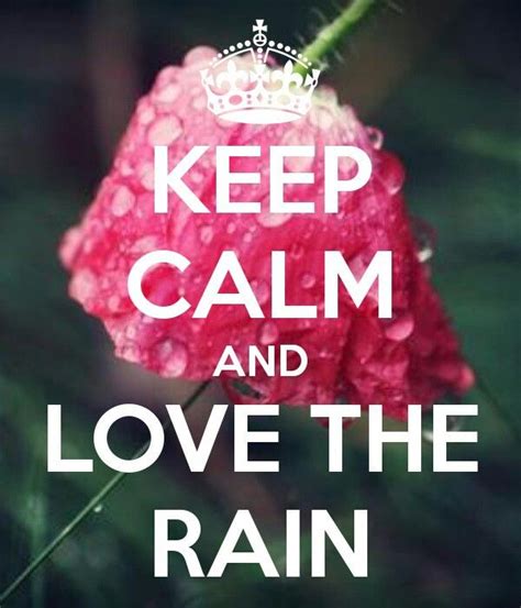 Awlove The Rain Keep Calm Keep Calm And Love Rain