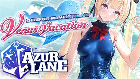 dead or alive venus vacation collab azur lane youtube