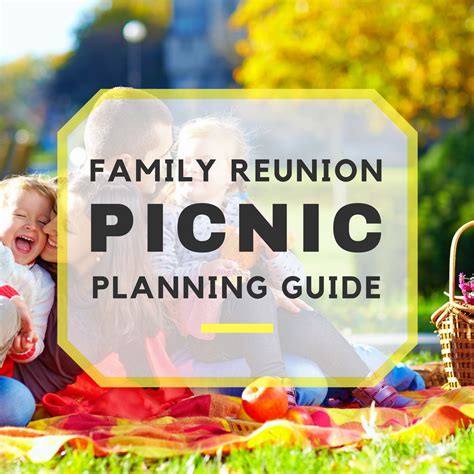 They are intended to make reunion planning easier for you and. Family Reunion Picnic Planning Guide