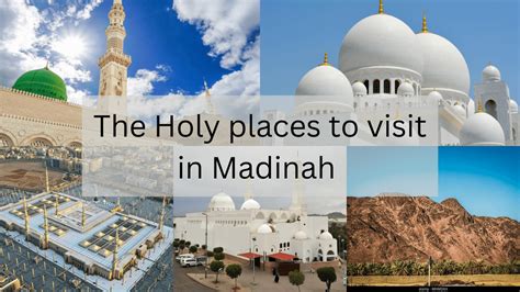 The Holy Places To Visit In Madinah