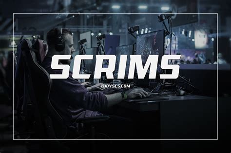 What Is Scrims Pro Scrims And A Scrimmage Tobys Counter Strike