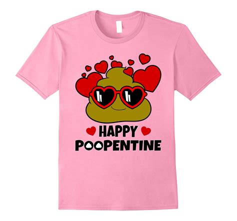 Happy Poopentine Poop Emoji Happy Valentines Day Shirt Ah My Shirt One