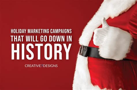 Holiday Marketing Campaigns That Will Go Down In History