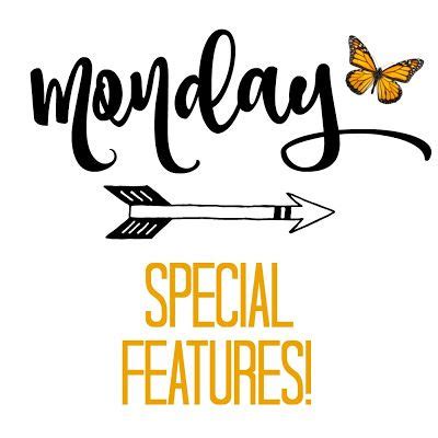 Monday Special Features! | Monday specials, Special features, Feature