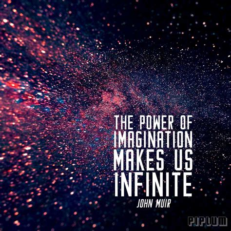 The Power Of Imagination Makes Us Infinite Inspirational Quote Picture
