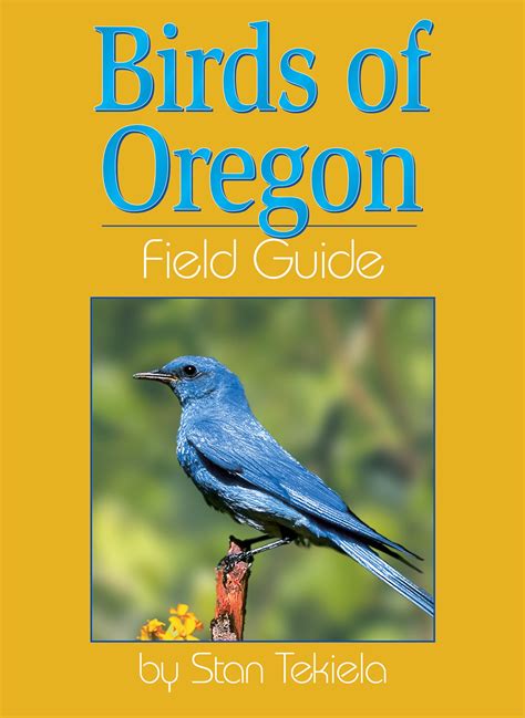 Bird Identification Guides Birds Of Oregon Field Guide Paperback