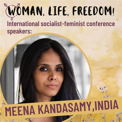 Meena Kandasamy Is An Indian Anti Caste And Feminist Activist Poet