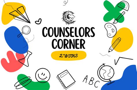 Counselors Corner Counselors Corner