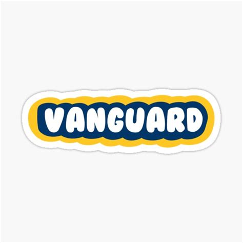 Vanguard Bubble Sticker Sticker For Sale By Saylenesolution Redbubble