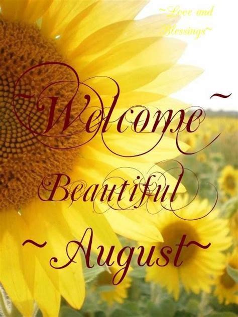 Welcome Beautiful August Pictures Photos And Images For Facebook