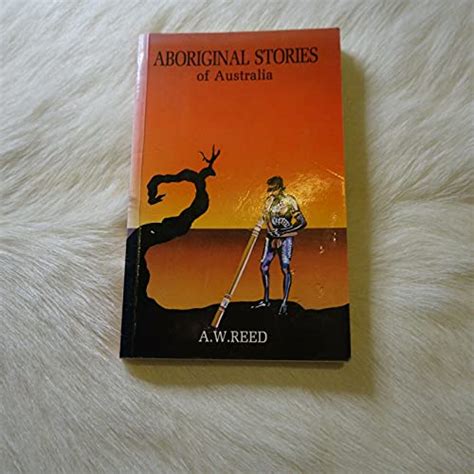 Aboriginal Stories Of Australia Reed A W 9780730102519 Iberlibro