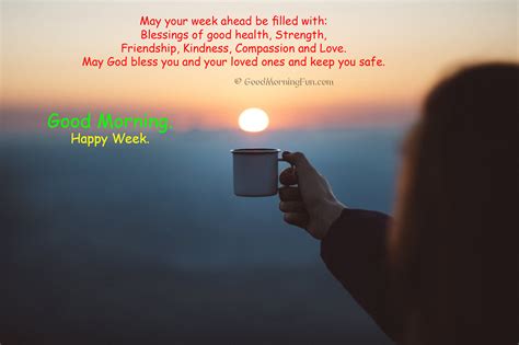 Happy Week Ahead Inspirational Quotes Good Morning Fun