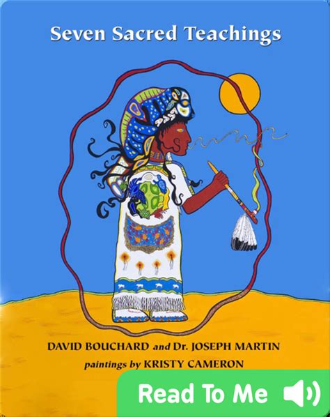 Seven Sacred Teachings Childrens Book By David Bouchard Joseph Martin