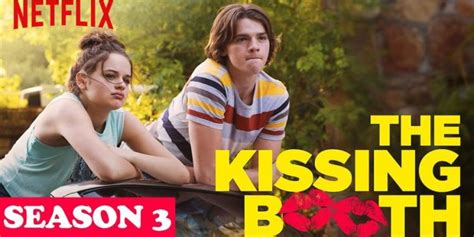 This movie will revolve around elle's major life decision. The Kissing Booth 3: Release date and everything you need ...
