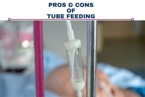 The Pros And Cons Of Feeding Tubes For Your Aging Loved Ones
