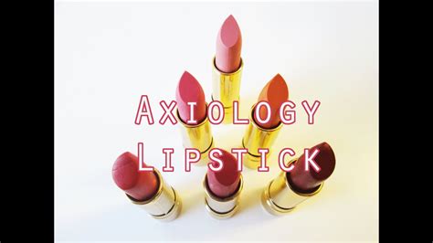 Axiology Lipstick Review And Swatches Vegan Cruelty Free Non Toxic Lipstick Youtube