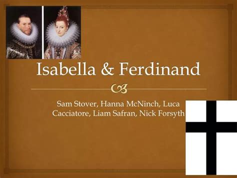 Ppt Isabella Ferdinand Powerpoint Presentation Free Download Id