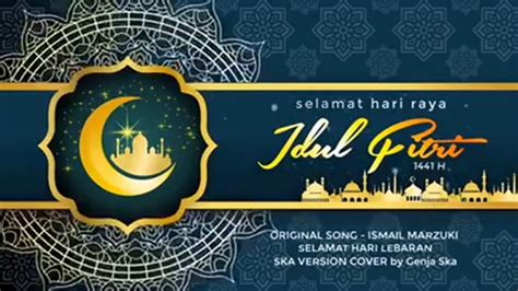 6 lagu lebaran idul fitri paling hits di. SELAMAT HARI RAYA AIDIL FITRI 2020 - YouTube