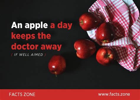 An Apple A Day Keeps The Doctor Away Facts Zone