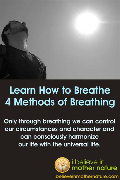 Learn How To Breathe 4 Methods Of Breathing I Believe In Mother
