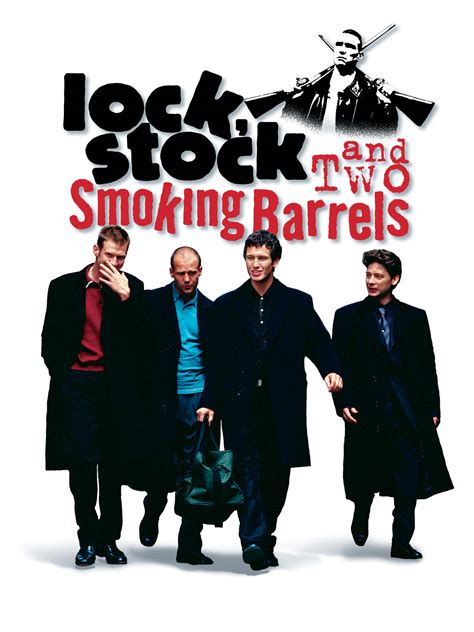 Lock Stock And Two Smoking Barrels Where To Watch And Stream TV Guide