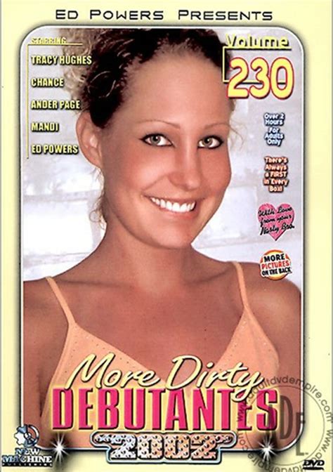 More Dirty Debutantes 230 2005 Ed Powers Productions Adult Dvd