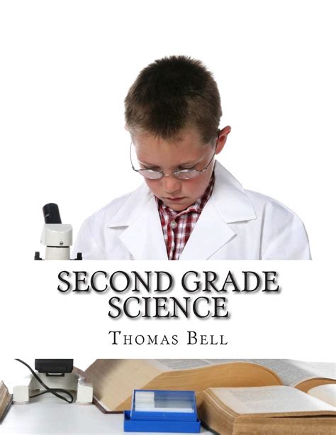 Second Grade Science For Homeschool Or Extra Practice Bell Thomas