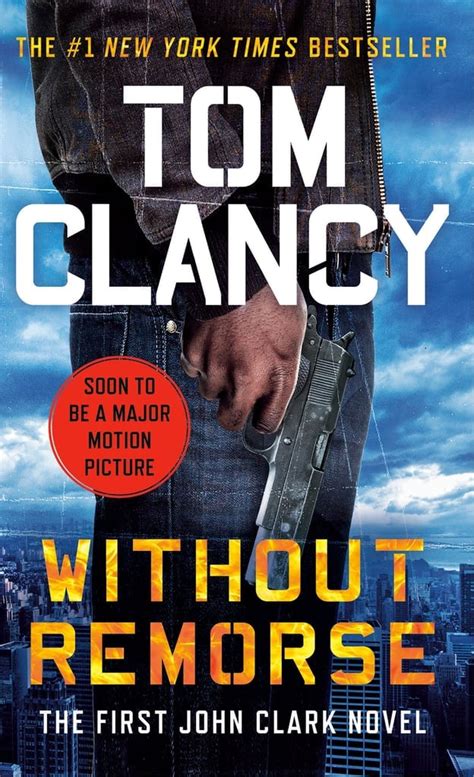 Without Remorse By Tom Clancy Books That Are Being Made Into Movies